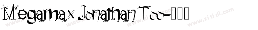 Megamax Jonathan Too字体转换